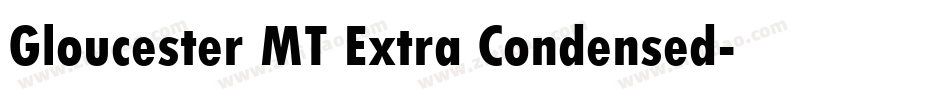 Gloucester MT Extra Condensed字体转换